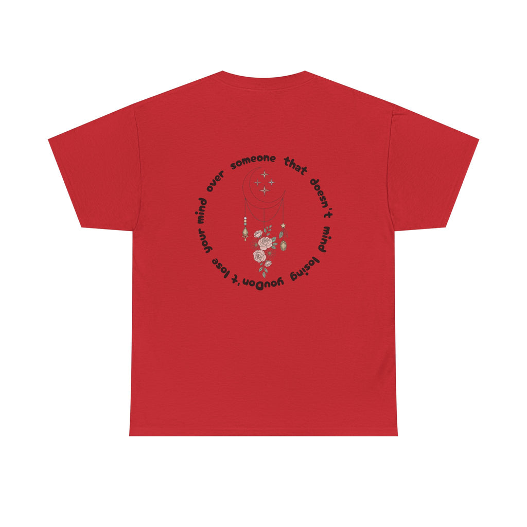 T-Shirt  “Someone That Doesn’t Mind Losing You” Floral Moonback Tee
