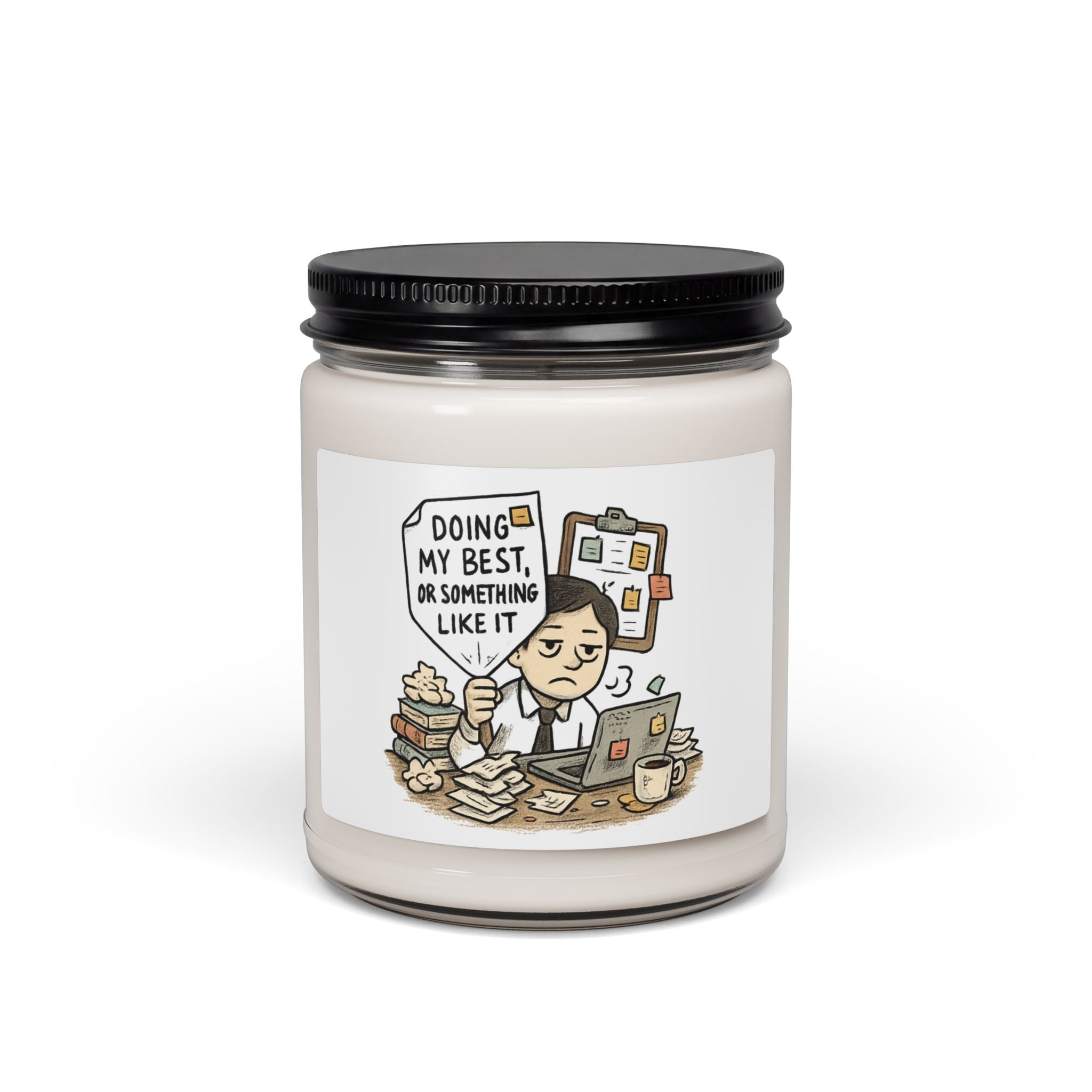 Motivational Office Scented Soy Candle — "Doing My Best, Or Something Like It" (9oz)
