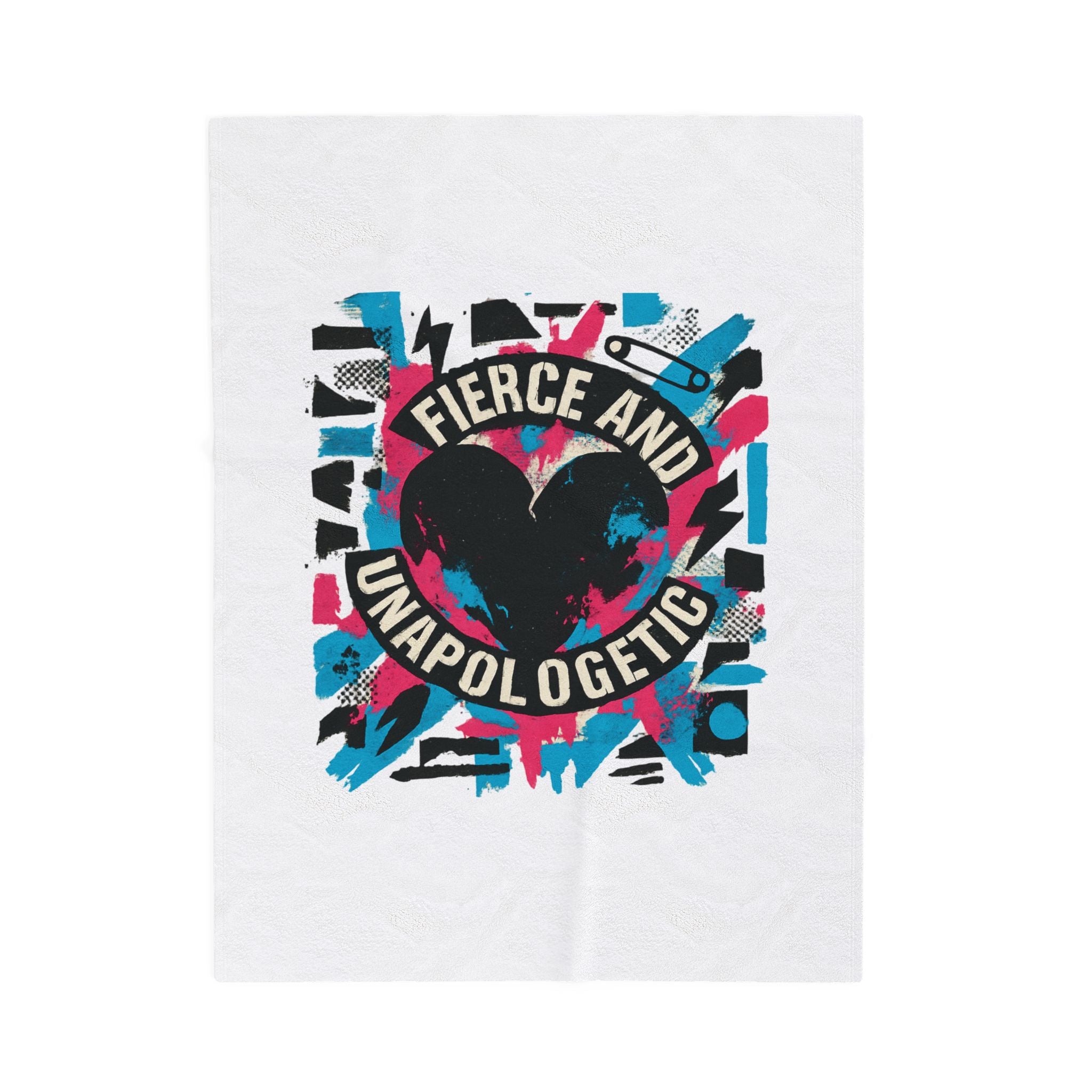 Plush Blanket — "Fierce and Unapologetic" Heart Graphic