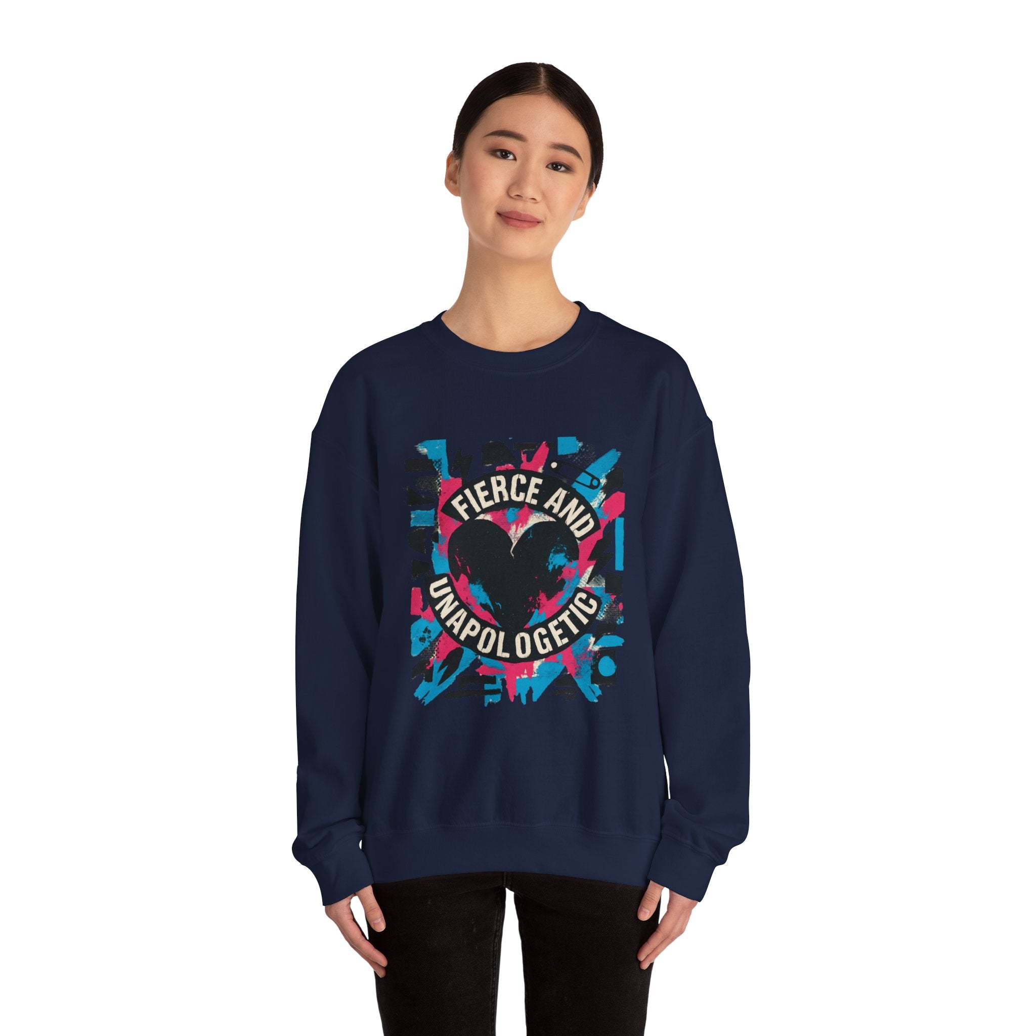 Fierce and Unapologetic Crewneck Sweatshirt