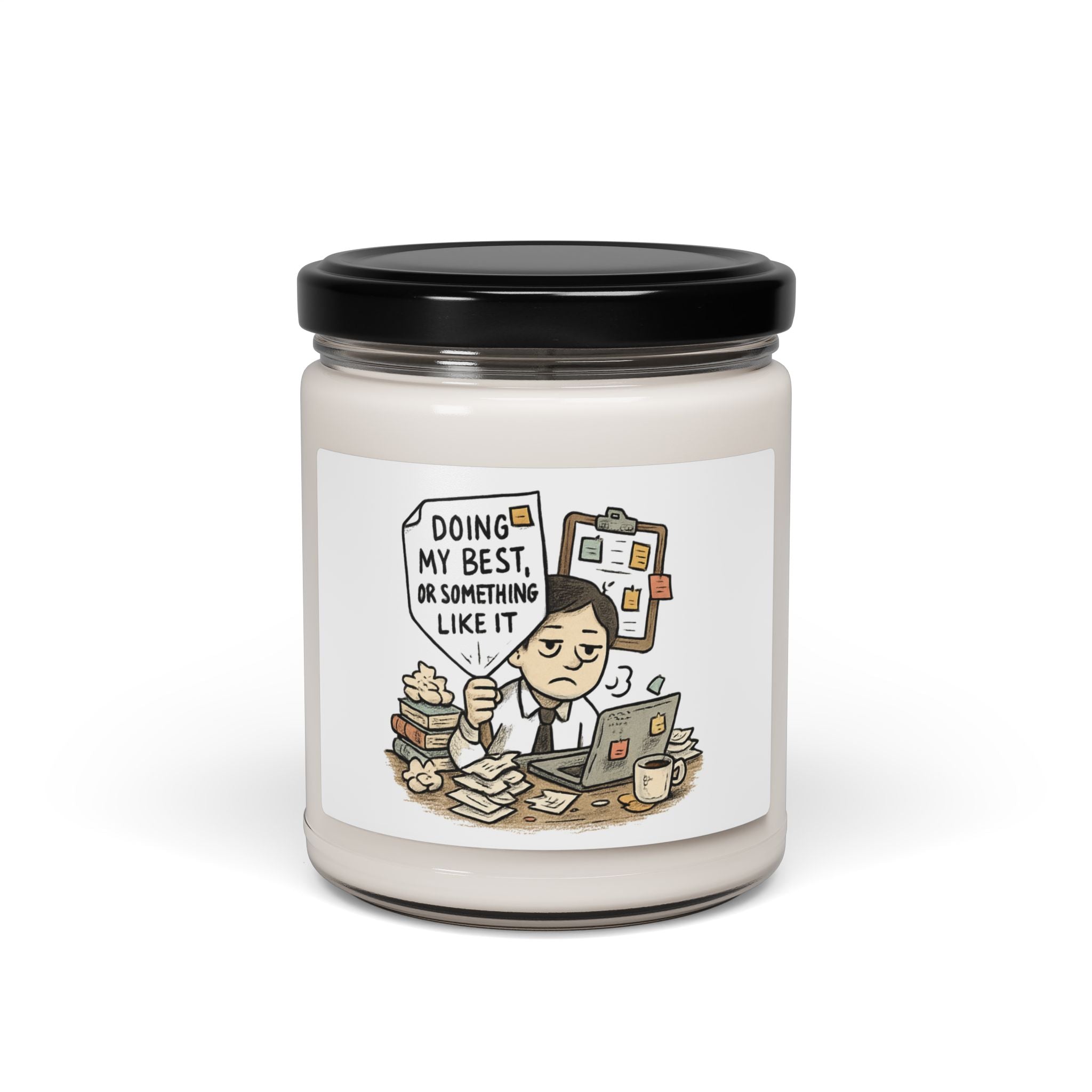 Motivational Office Scented Soy Candle — "Doing My Best, Or Something Like It" (9oz)