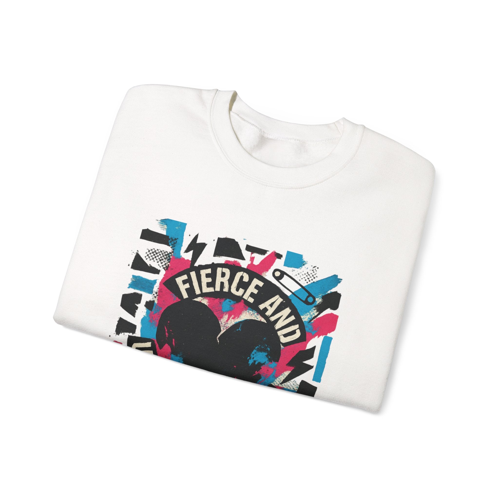 Fierce and Unapologetic Crewneck Sweatshirt