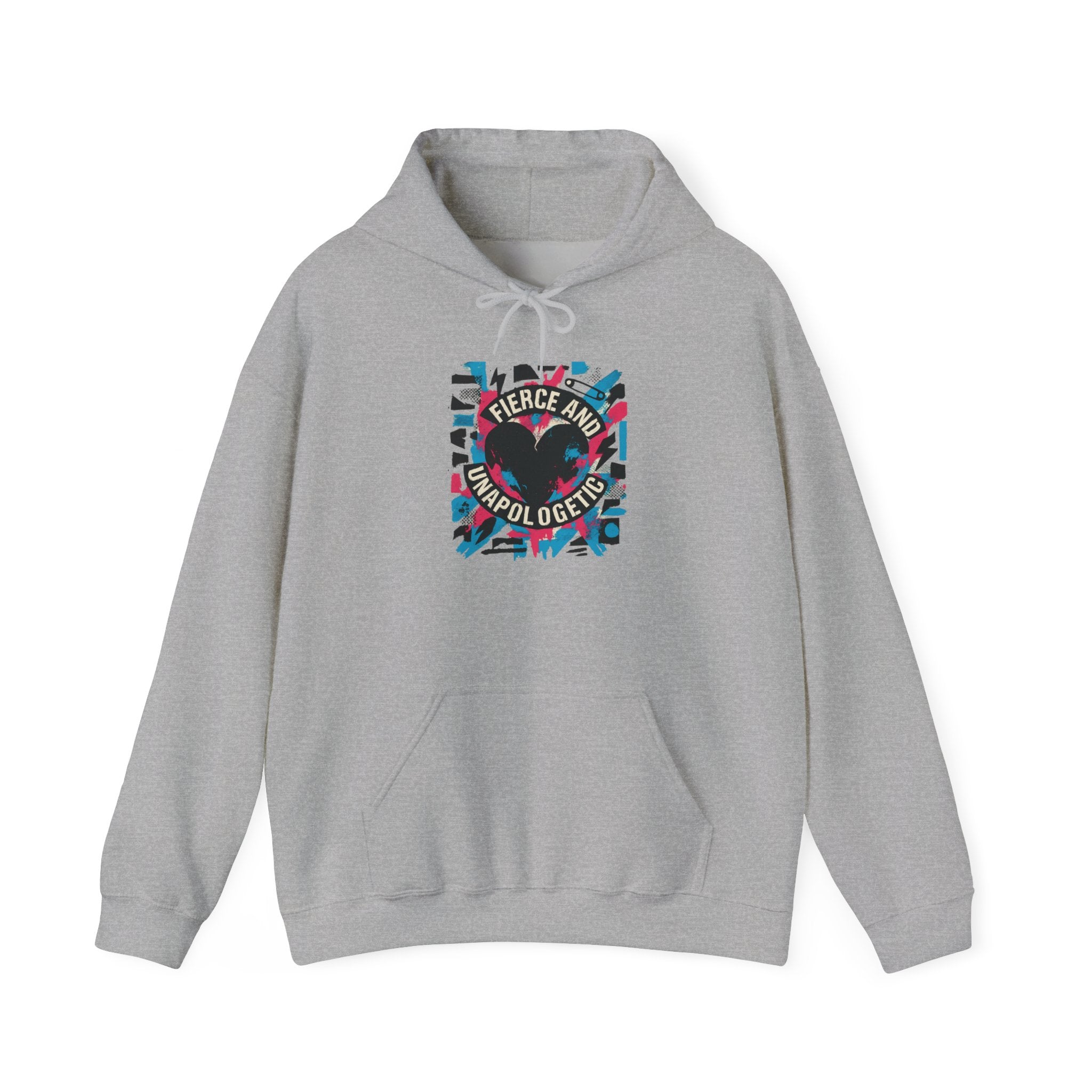Hoodie — "Fierce and Unapologetic" Heart Graphic Pullover