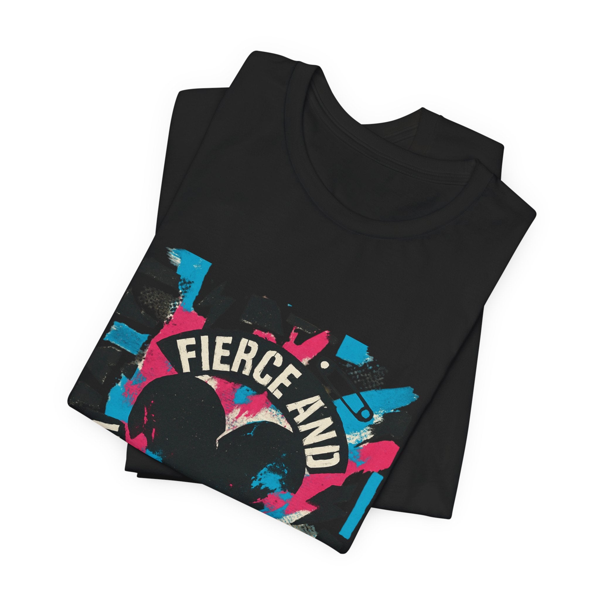 Fierce and Unapologetic Graphic Tee