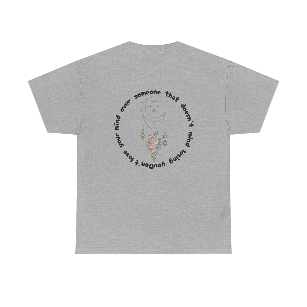 T-Shirt  “Someone That Doesn’t Mind Losing You” Floral Moonback Tee