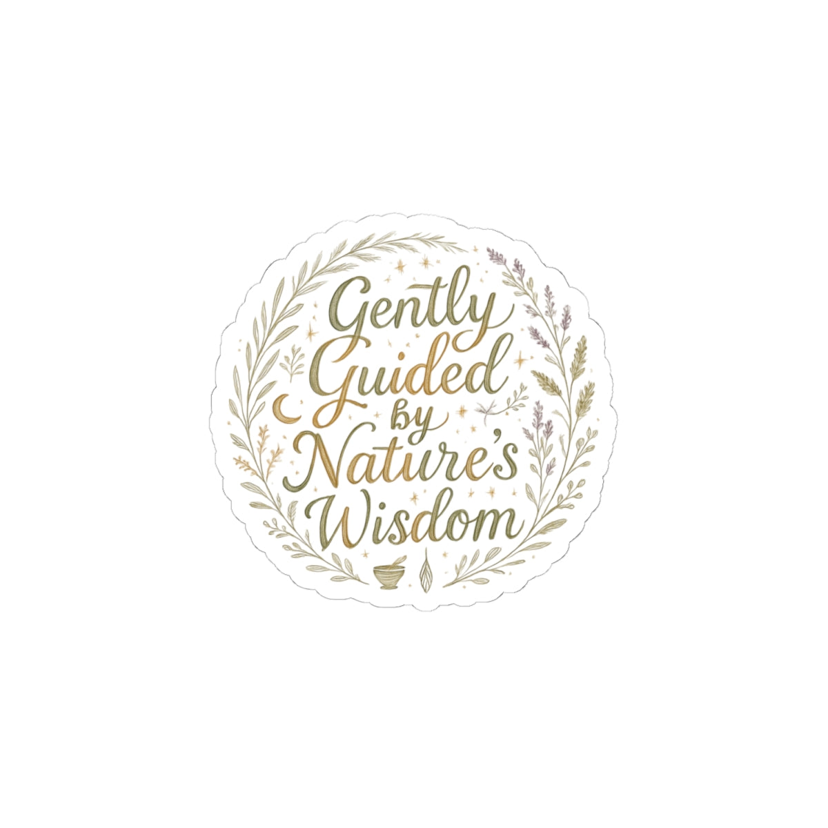 Gently Guided by Nature’s Wisdom - Round Floral Kiss-Cut Sticker