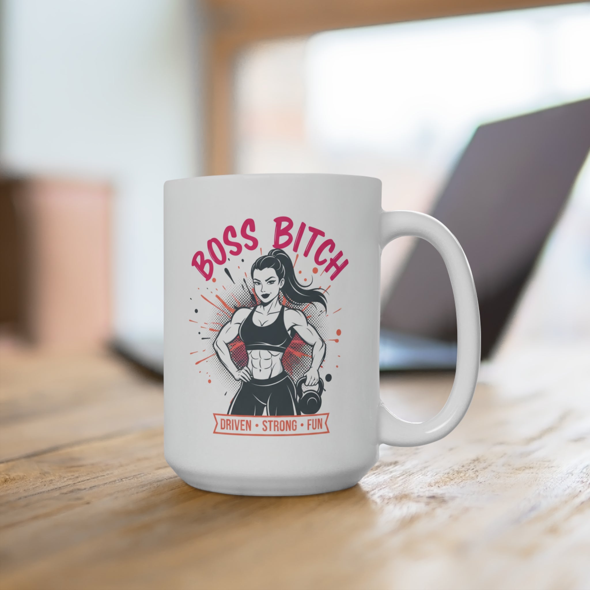 Boss Bitch 15oz Ceramic Mug — Driven • Strong • Fun | Empowered Fitness Coffee Cup