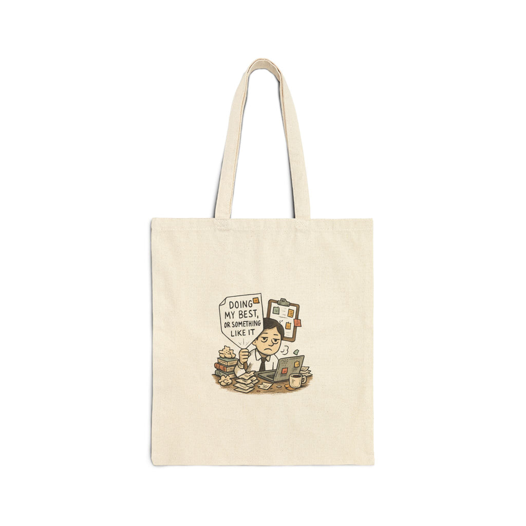 Tote Bag — "Doing My Best (It Sometimes Looks Like This)" Cute Commuter Canvas Tote