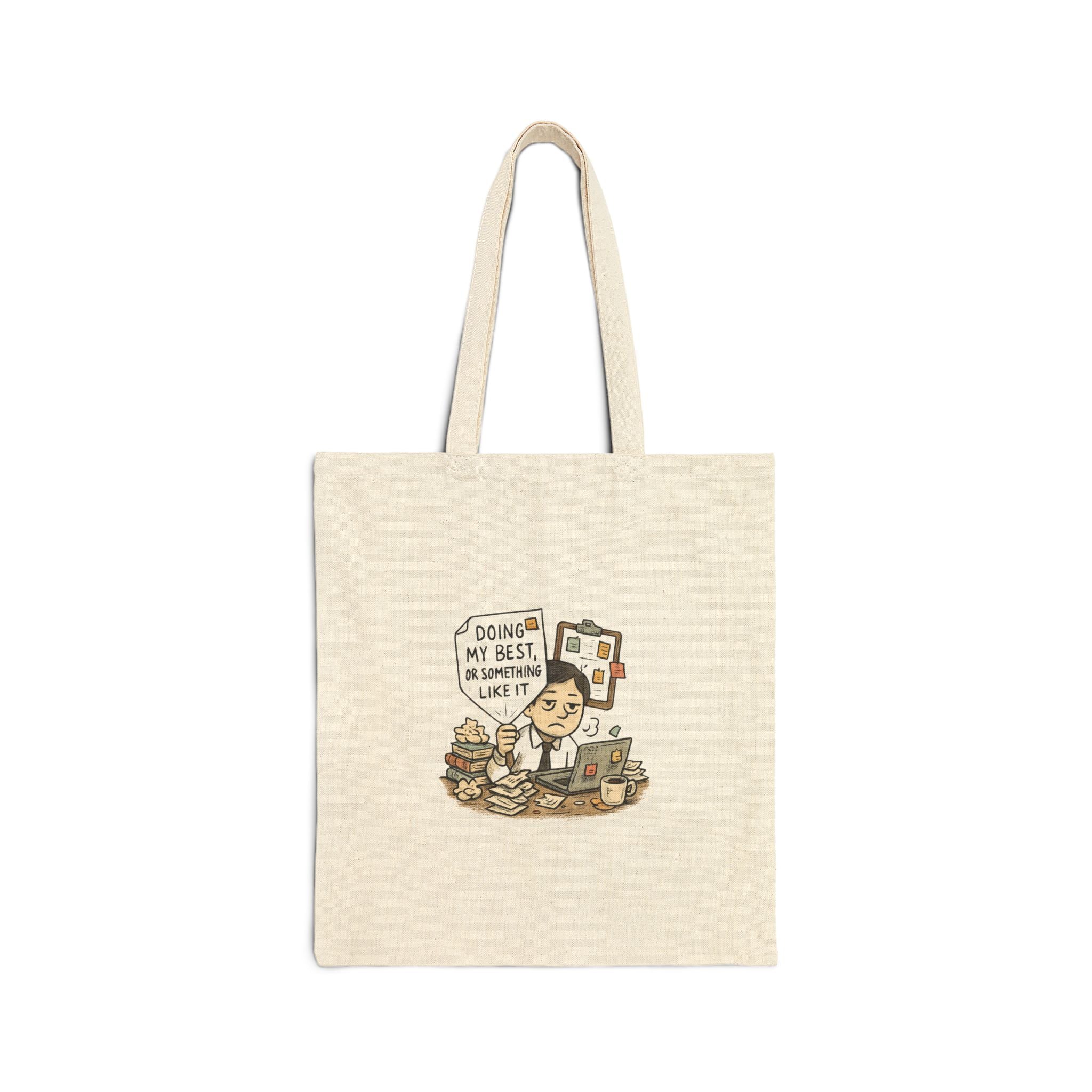 Tote Bag — "Doing My Best (It Sometimes Looks Like This)" Cute Commuter Canvas Tote