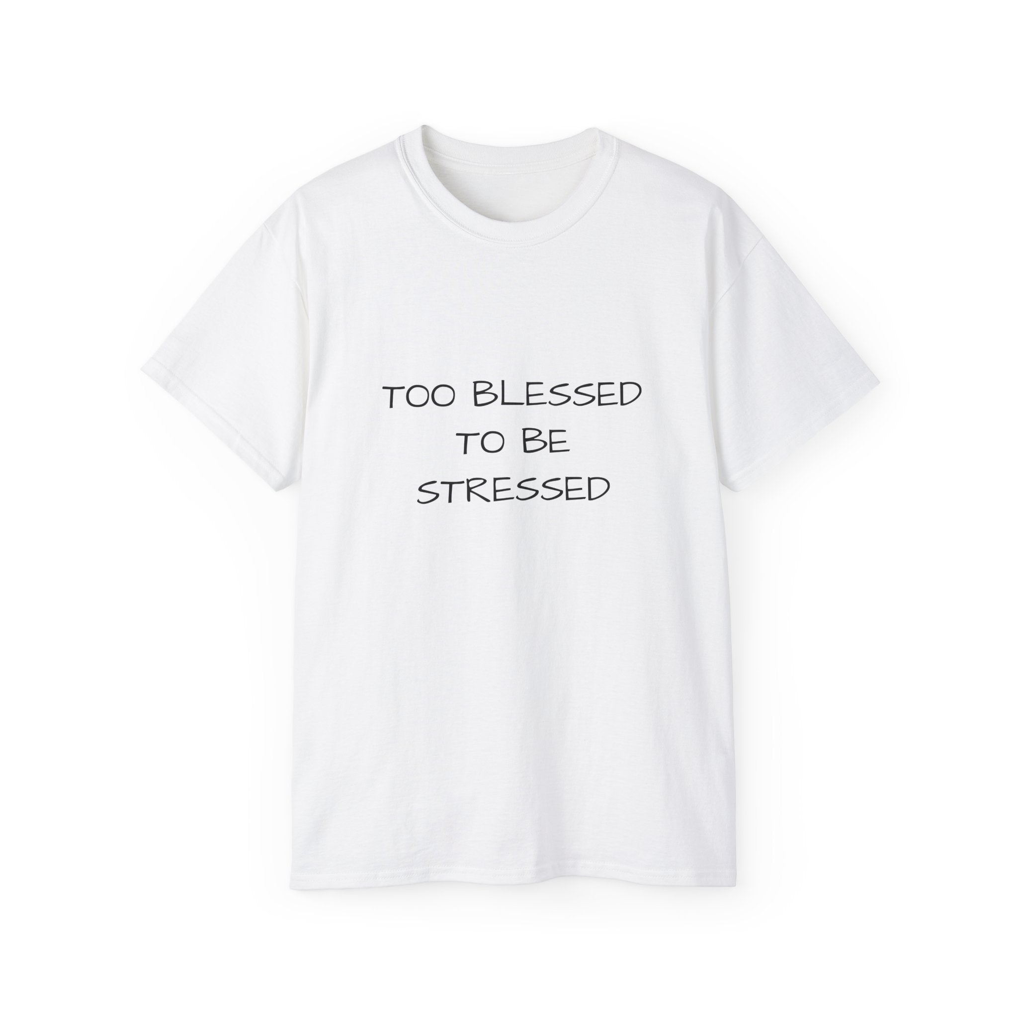 Too Blessed T‑Shirt — 'Too Blessed' Graphic Tee