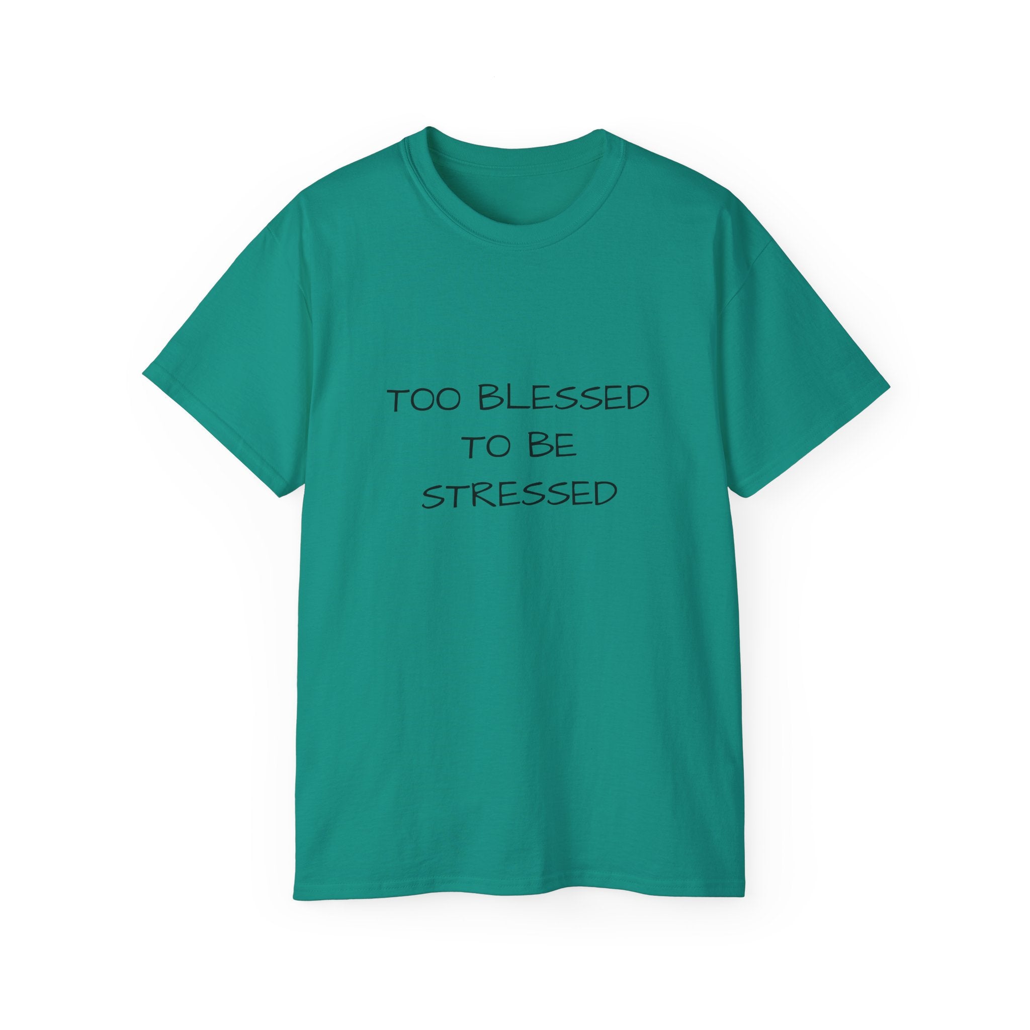 Too Blessed T‑Shirt — 'Too Blessed' Graphic Tee