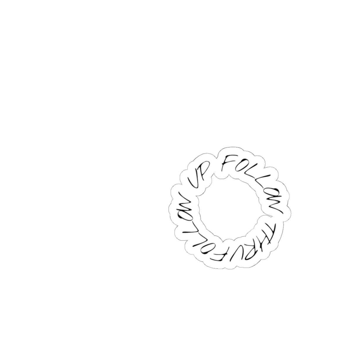 Follow Your Truth Circle Sticker — Minimal Handwritten Laptop Kiss-Cut Sticker
