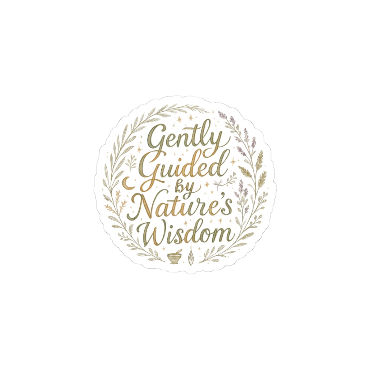 Gently Guided by Nature’s Wisdom - Round Floral Kiss-Cut Sticker