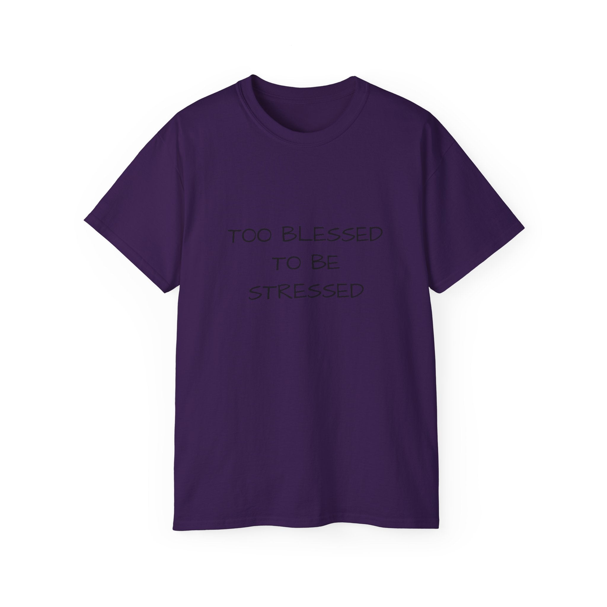 Too Blessed T‑Shirt — 'Too Blessed' Graphic Tee
