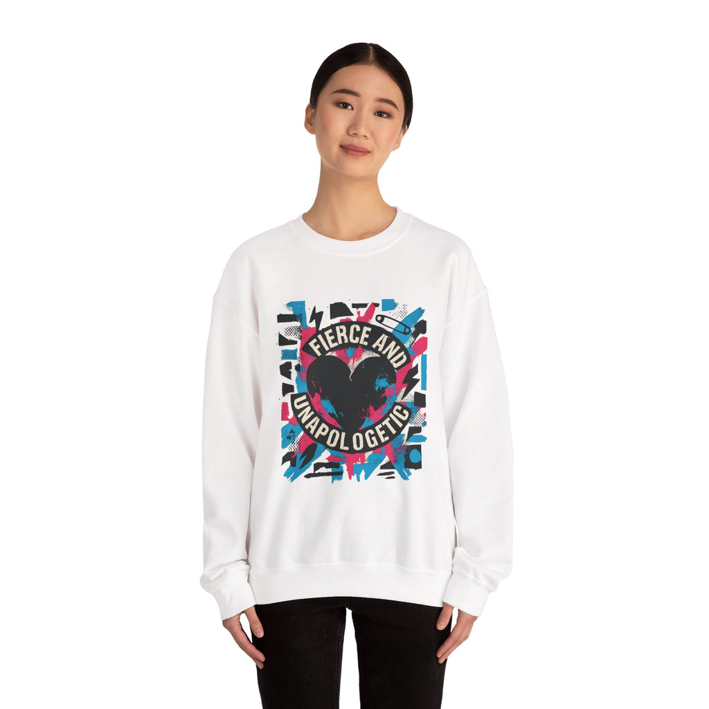 Fierce and Unapologetic Heart Sweatshirt