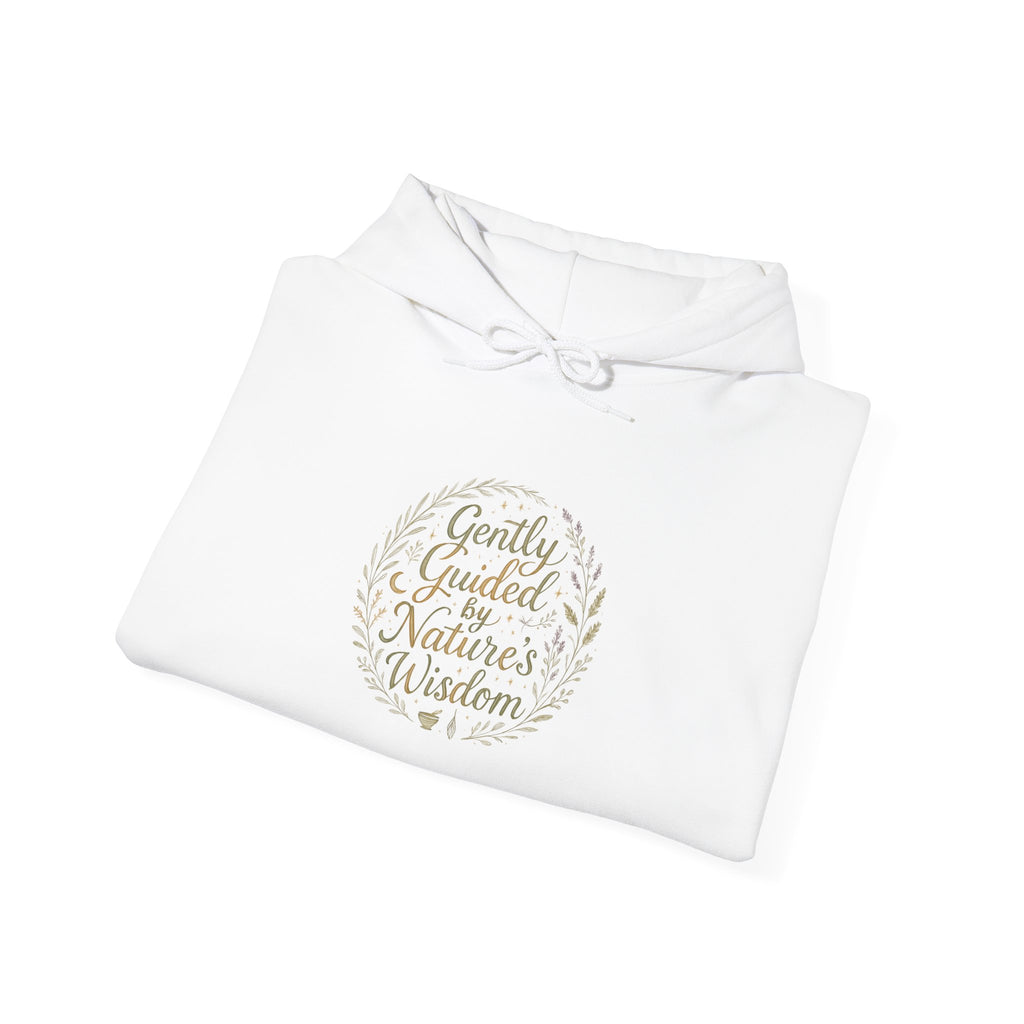 Gently Guided by Nature’s Wisdom Hoodie — Botanical Script Comfort Pullover