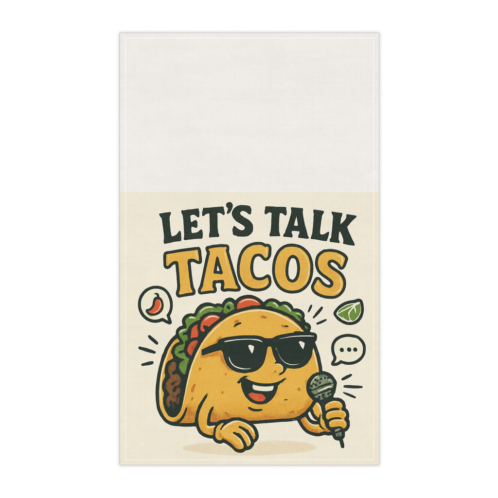 Let's Talk Tacos Tea Towel | Funny Taco Cartoon Kitchen Towel