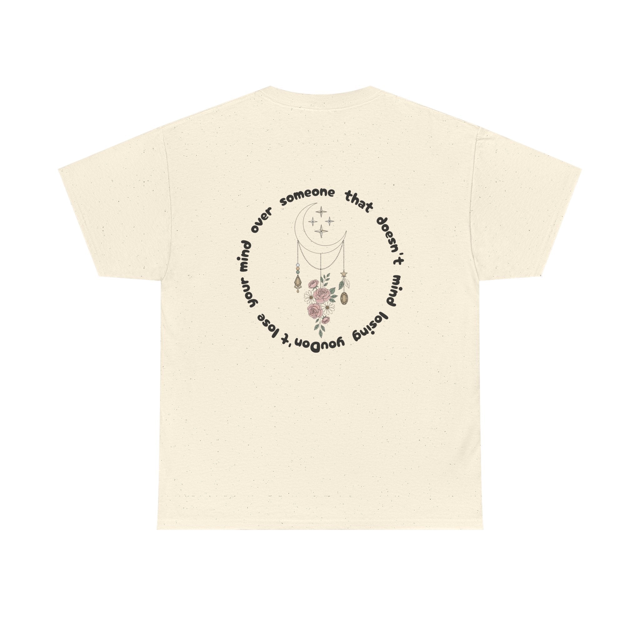 T-Shirt  “Someone That Doesn’t Mind Losing You” Floral Moonback Tee