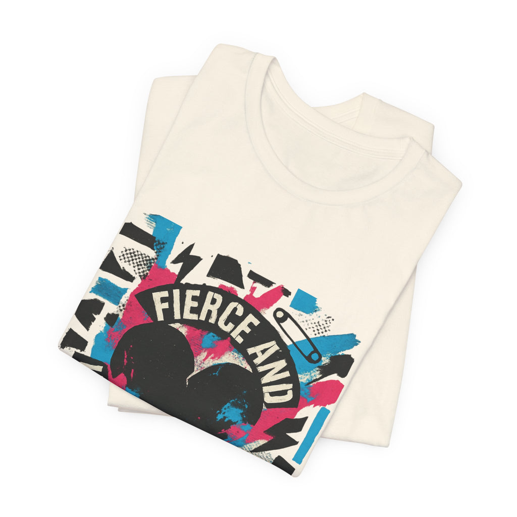 Fierce and Unapologetic Heart T-Shirt