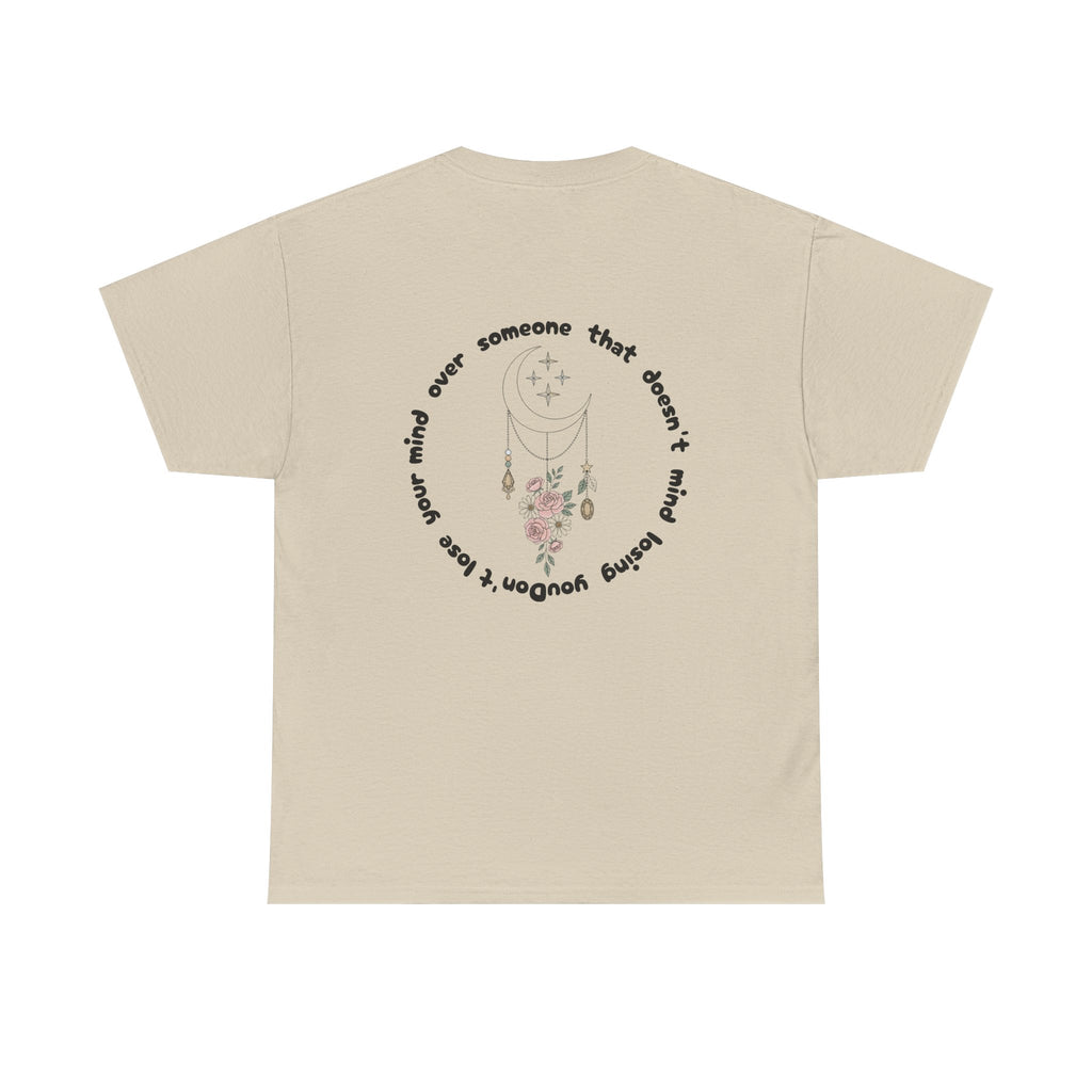 T-Shirt  “Someone That Doesn’t Mind Losing You” Floral Moonback Tee