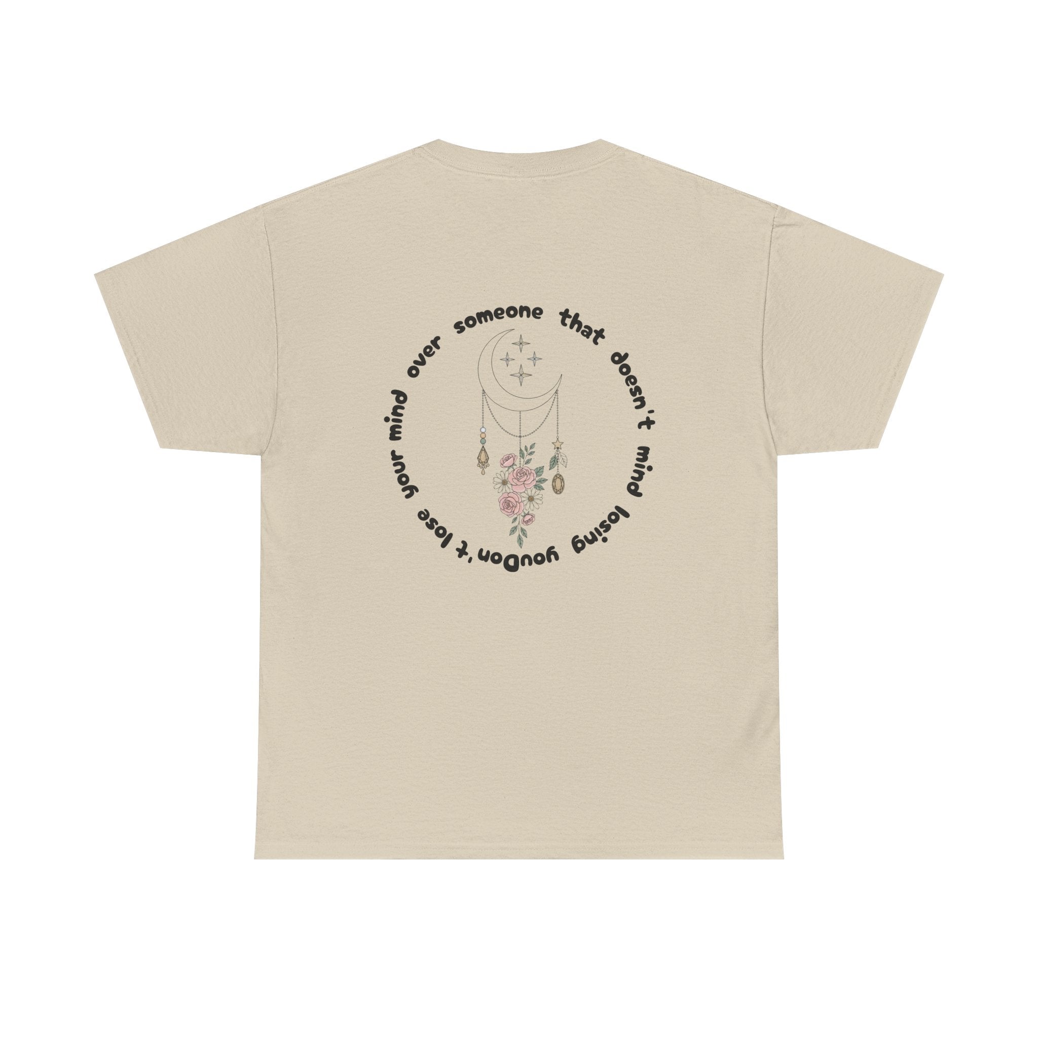 T-Shirt  “Someone That Doesn’t Mind Losing You” Floral Moonback Tee
