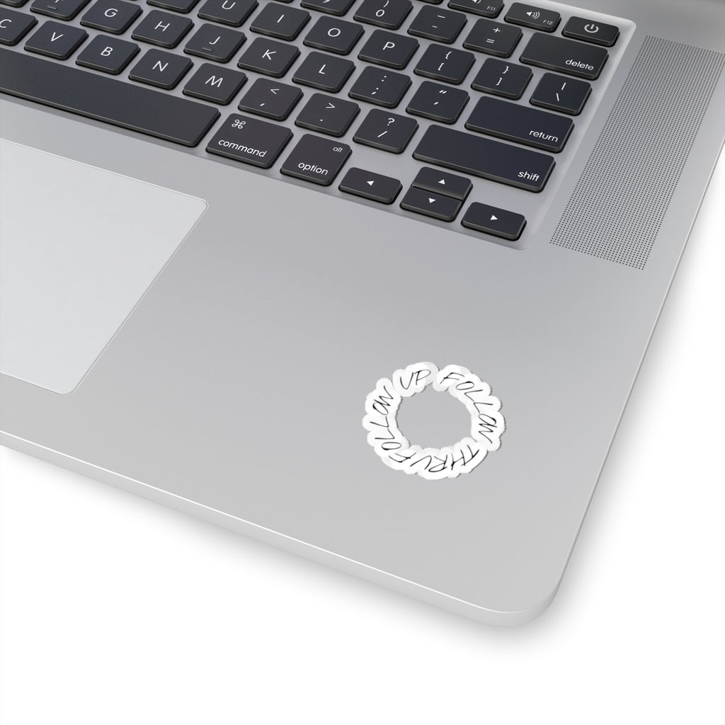 Follow Your Truth Circle Sticker — Minimal Handwritten Laptop Kiss-Cut Sticker