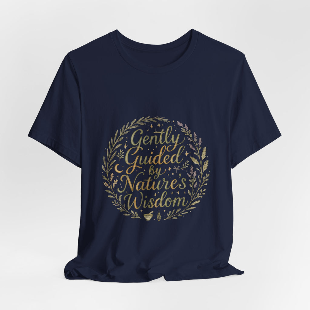 Gently Guided by Nature's Wisdom Tee
