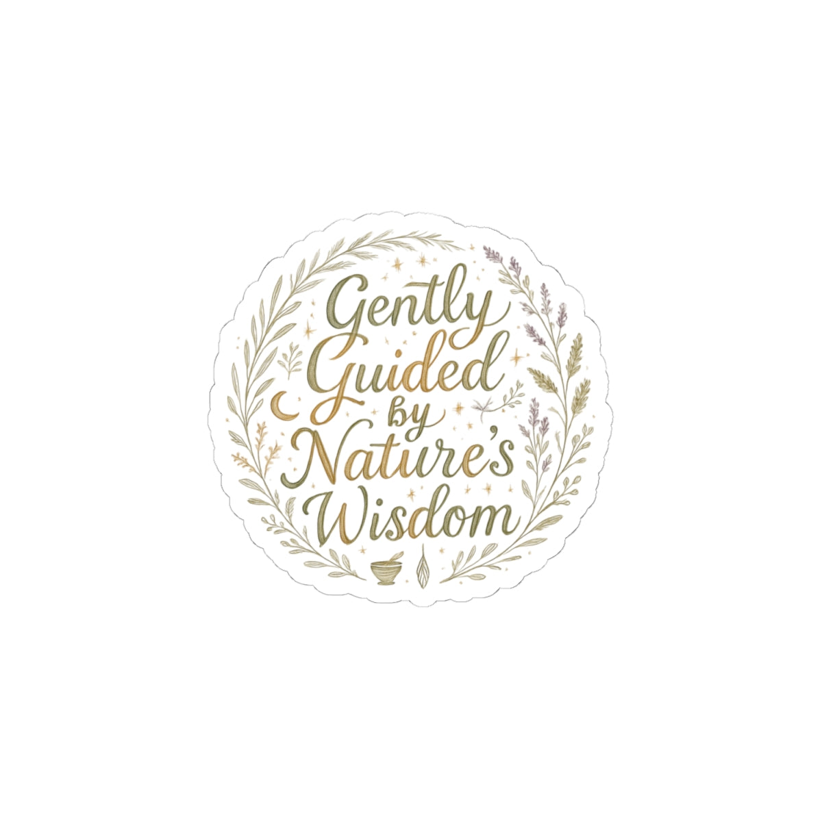Gently Guided by Nature’s Wisdom - Round Floral Kiss-Cut Sticker