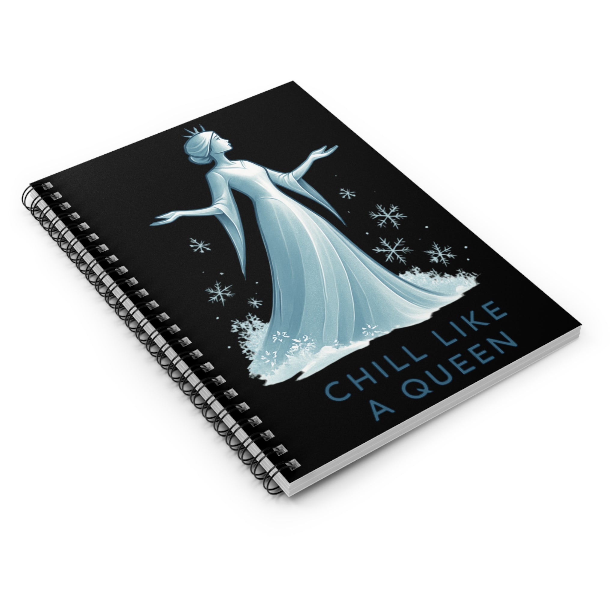 Chill Like a Queen Spiral Notebook – Icy Snow Queen Ruled Journal