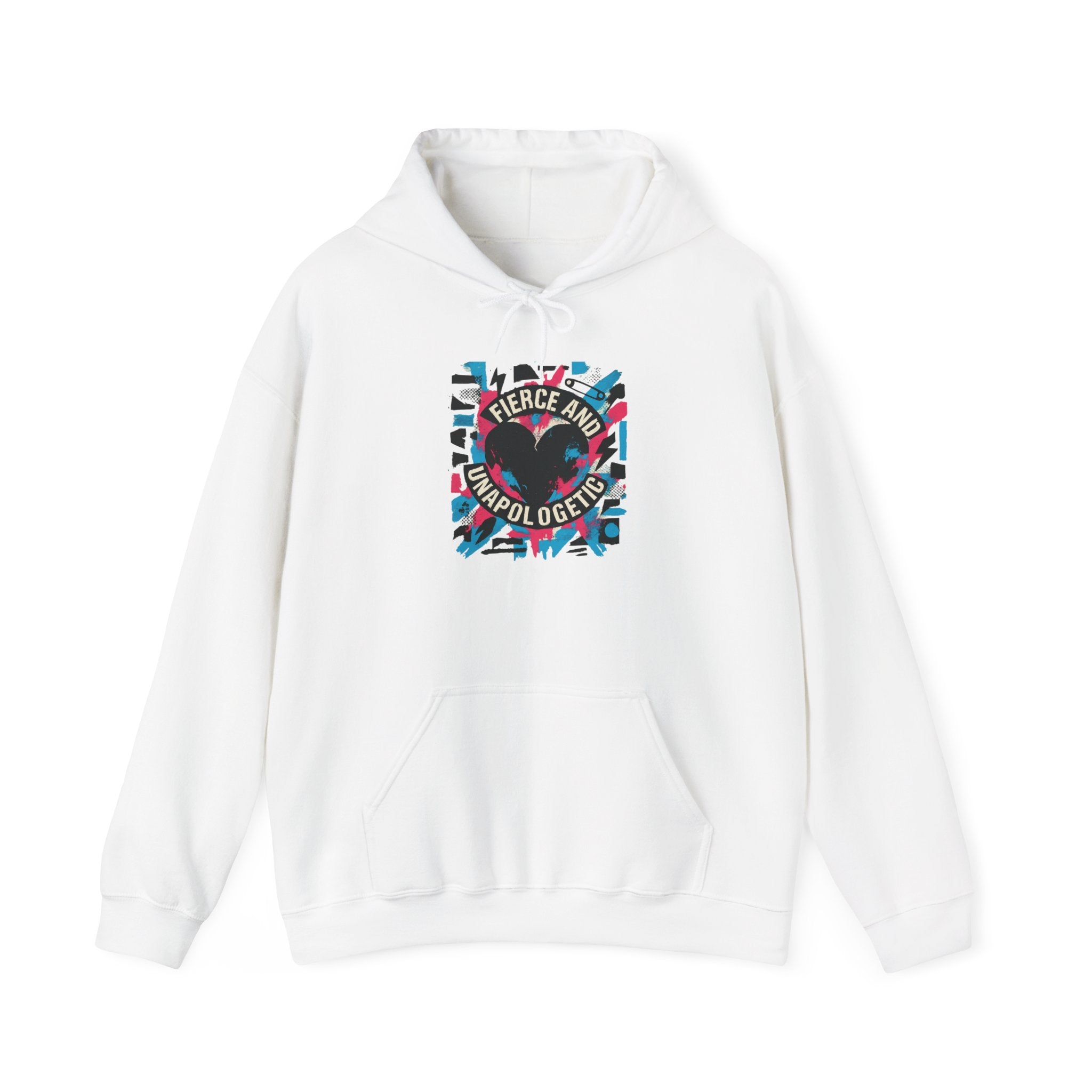 Hoodie — "Fierce and Unapologetic" Heart Graphic Pullover