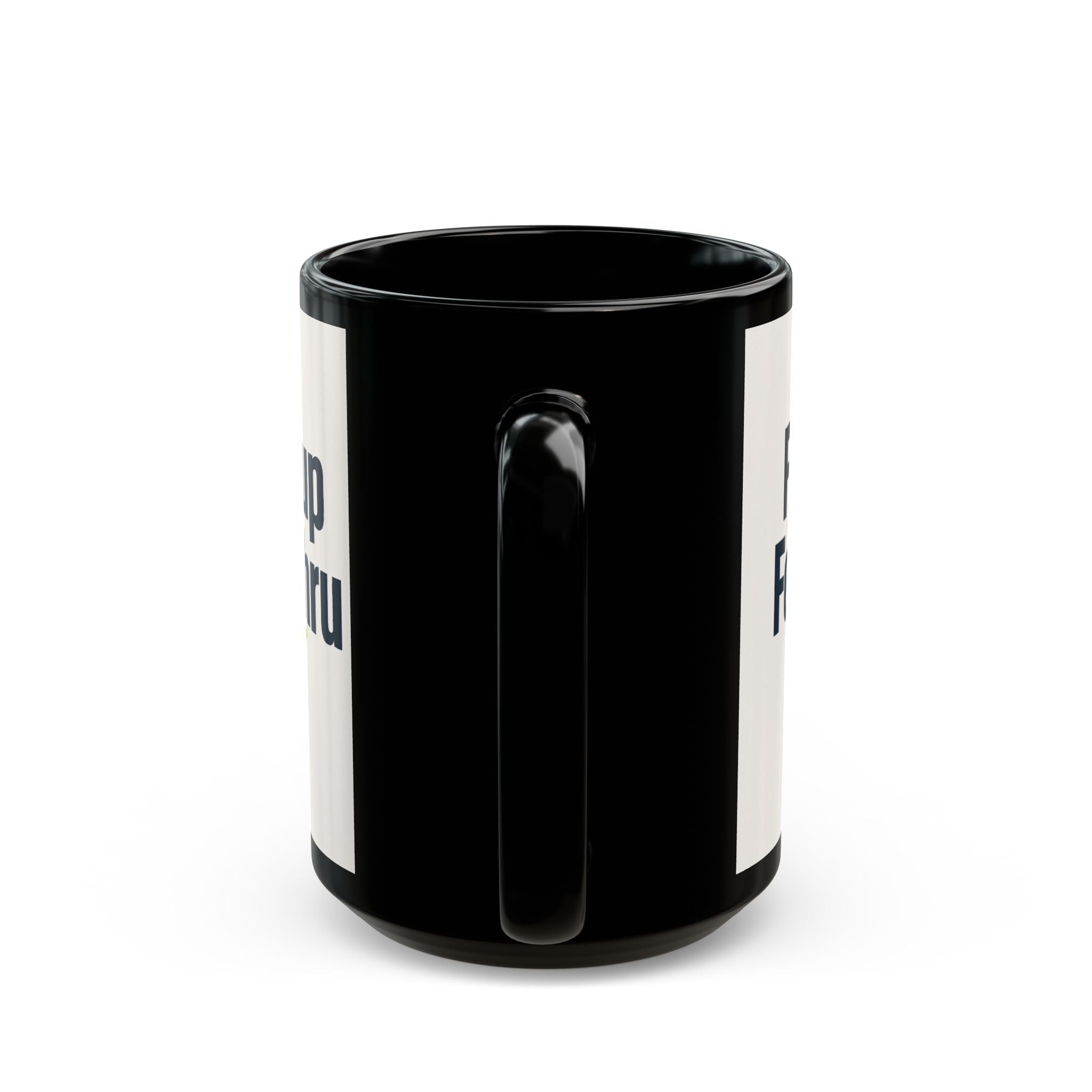 Follow Up Follow Thru Mug — Motivational Office Coffee Cup (11oz & 15oz)