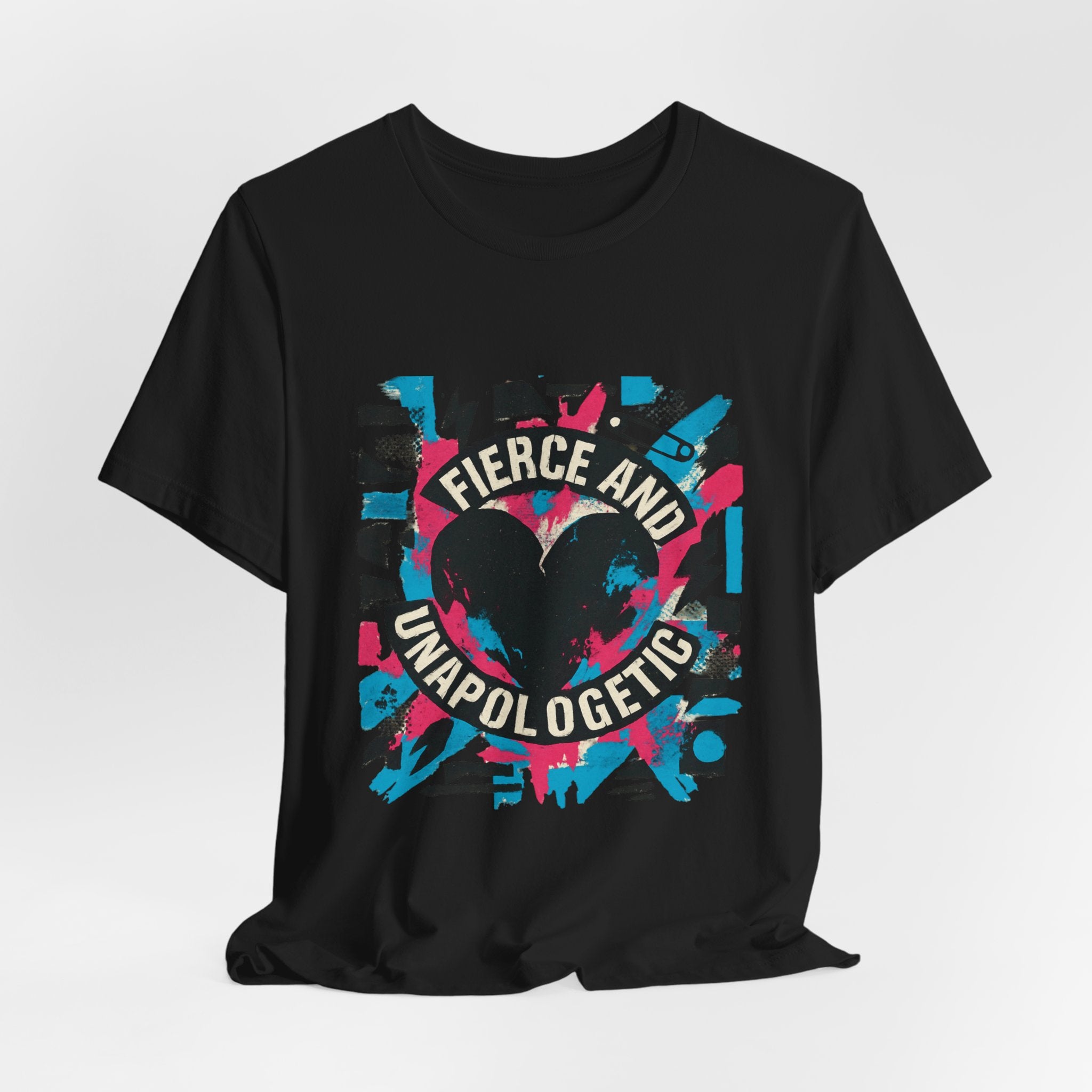 Fierce and Unapologetic Graphic Tee