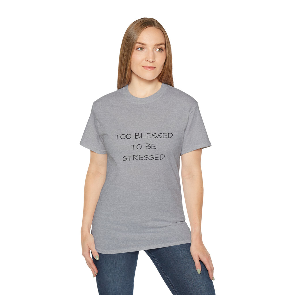 Too Blessed T‑Shirt — 'Too Blessed' Graphic Tee