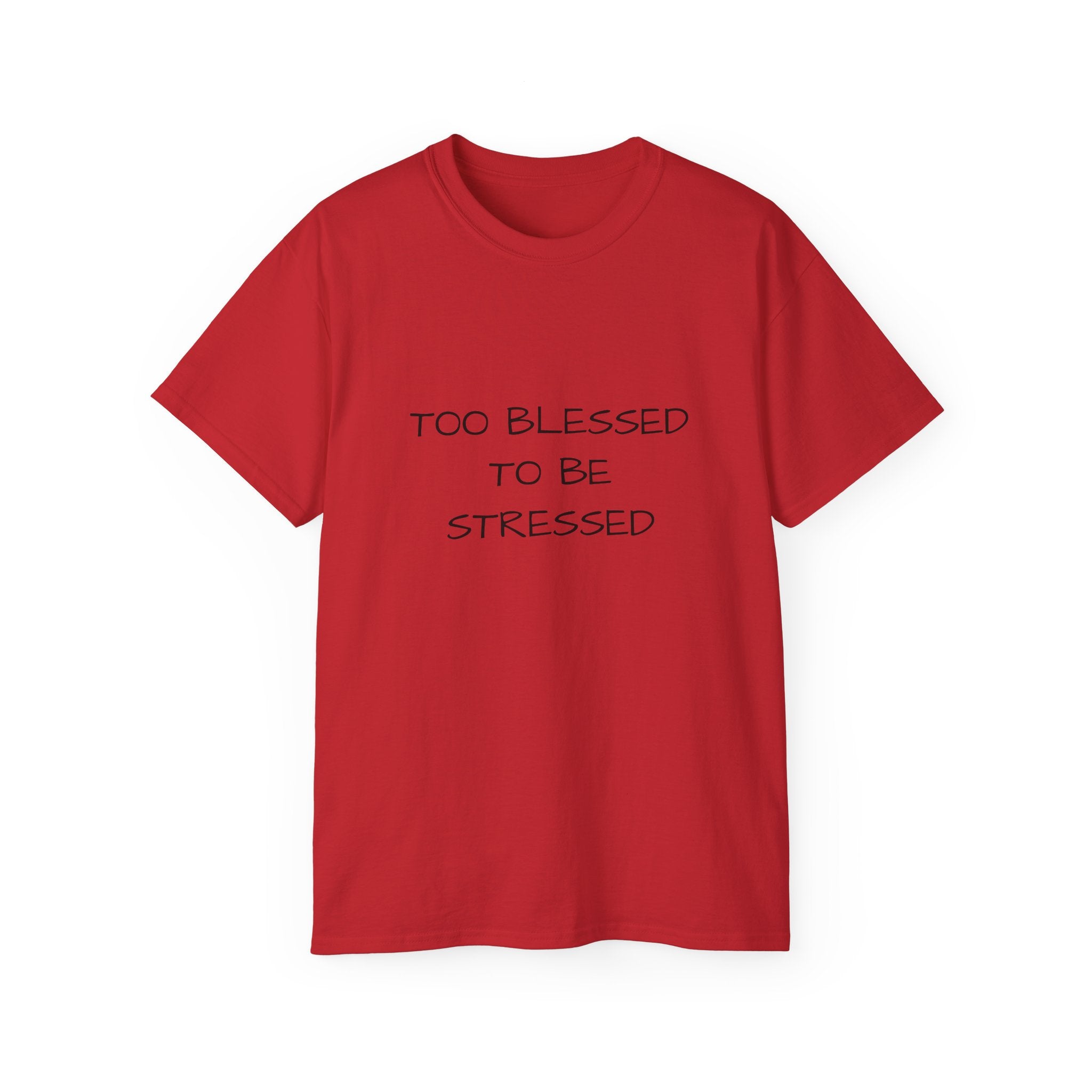 Too Blessed T‑Shirt — 'Too Blessed' Graphic Tee