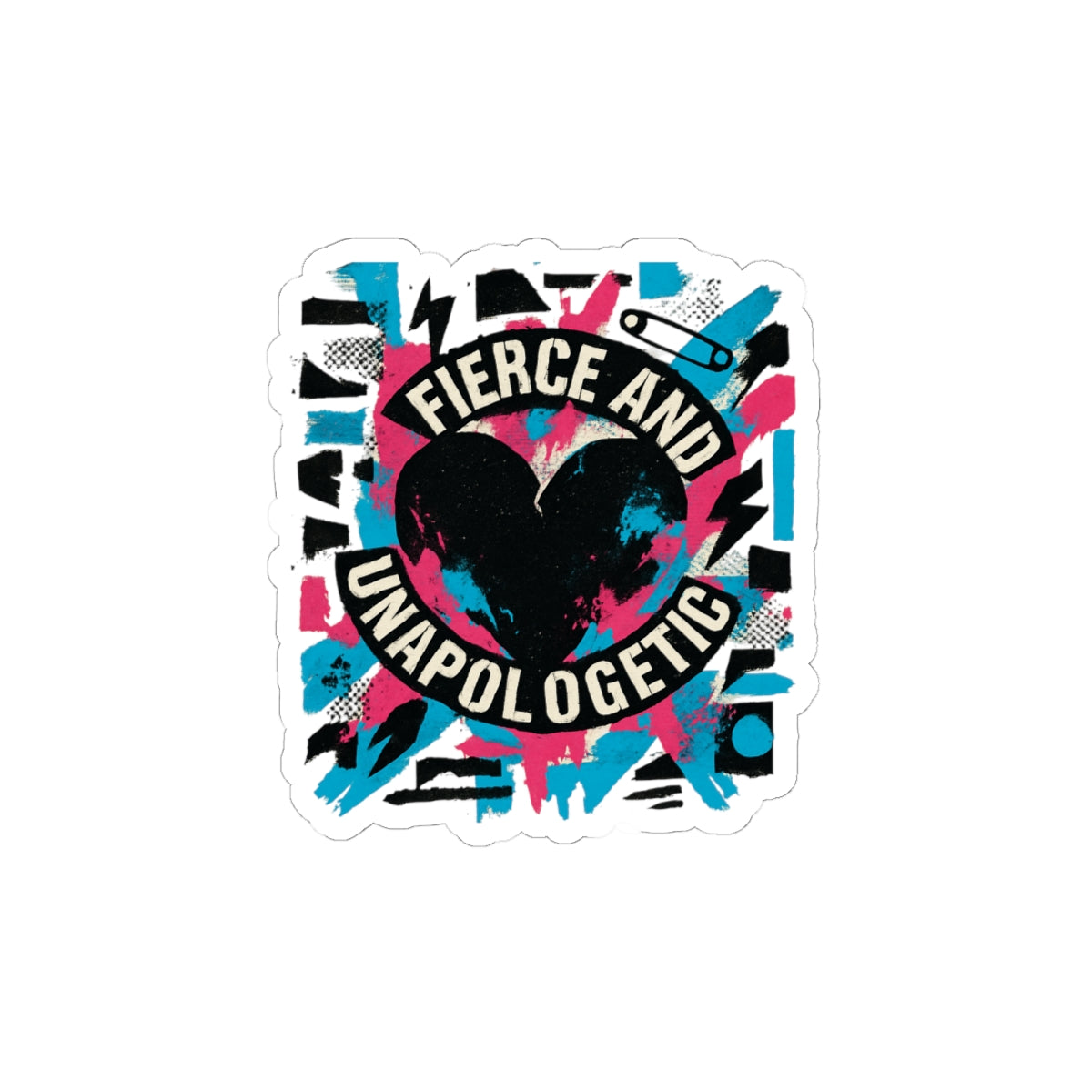 Fierce and Unapologetic Heart Sticker — Bold Kiss-Cut Decal for Laptops & Journals